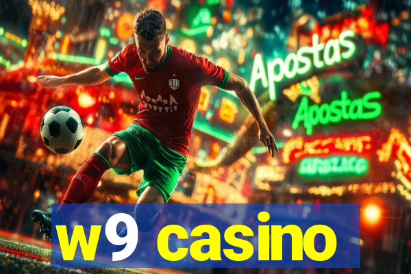 w9 casino